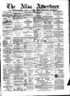 Alloa Advertiser Saturday 05 July 1856 Page 1