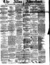 Alloa Advertiser Saturday 18 December 1858 Page 1