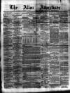Alloa Advertiser Saturday 05 March 1859 Page 1