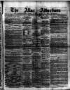 Alloa Advertiser Saturday 16 April 1859 Page 1