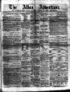 Alloa Advertiser Saturday 23 April 1859 Page 1