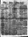 Alloa Advertiser Saturday 30 July 1859 Page 1