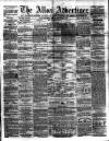 Alloa Advertiser Saturday 03 September 1859 Page 1