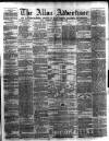 Alloa Advertiser Saturday 01 October 1859 Page 1
