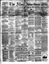 Alloa Advertiser Saturday 31 December 1859 Page 1