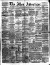 Alloa Advertiser Saturday 14 April 1860 Page 1