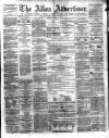 Alloa Advertiser Saturday 03 November 1860 Page 1