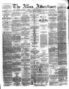 Alloa Advertiser Saturday 10 November 1860 Page 1