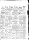 Alloa Advertiser Saturday 01 February 1862 Page 1