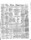 Alloa Advertiser Saturday 13 September 1862 Page 1