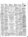 Alloa Advertiser Saturday 20 September 1862 Page 1