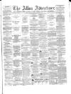 Alloa Advertiser Saturday 08 November 1862 Page 1