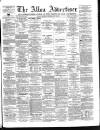 Alloa Advertiser Saturday 16 May 1863 Page 1