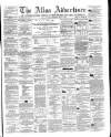 Alloa Advertiser Saturday 11 July 1863 Page 1