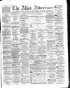 Alloa Advertiser Saturday 05 September 1863 Page 1