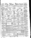 Alloa Advertiser Saturday 19 March 1864 Page 1