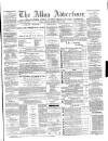 Alloa Advertiser Saturday 18 June 1864 Page 1