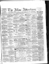 Alloa Advertiser Saturday 03 September 1864 Page 1