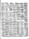 Alloa Advertiser Saturday 04 March 1865 Page 1