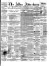 Alloa Advertiser Saturday 26 August 1865 Page 1