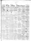 Alloa Advertiser Saturday 30 December 1865 Page 1