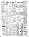 Alloa Advertiser Saturday 13 January 1866 Page 1
