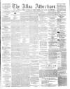 Alloa Advertiser Saturday 27 January 1866 Page 1