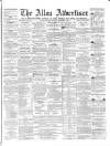 Alloa Advertiser Saturday 01 September 1866 Page 1
