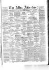 Alloa Advertiser Saturday 23 February 1867 Page 1