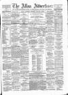 Alloa Advertiser Saturday 16 January 1869 Page 1