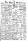 Alloa Advertiser Saturday 04 June 1870 Page 1