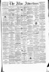 Alloa Advertiser Saturday 24 June 1871 Page 1