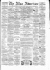 Alloa Advertiser Saturday 16 September 1871 Page 1