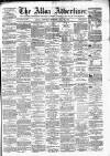 Alloa Advertiser Saturday 20 July 1872 Page 1