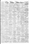 Alloa Advertiser Saturday 07 September 1872 Page 1