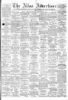 Alloa Advertiser Saturday 28 September 1872 Page 1