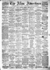 Alloa Advertiser Saturday 22 February 1873 Page 1