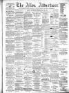 Alloa Advertiser Saturday 31 May 1873 Page 1