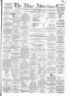 Alloa Advertiser Saturday 09 May 1874 Page 1