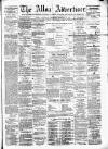 Alloa Advertiser Saturday 08 January 1876 Page 1