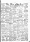Alloa Advertiser Saturday 03 February 1877 Page 1