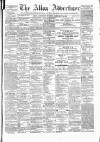 Alloa Advertiser Saturday 24 February 1877 Page 1