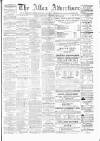 Alloa Advertiser Saturday 12 May 1877 Page 1