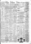 Alloa Advertiser Saturday 06 December 1879 Page 1