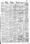 Alloa Advertiser Saturday 17 April 1880 Page 1