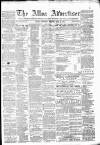 Alloa Advertiser Saturday 15 May 1880 Page 1