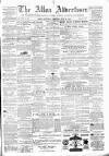 Alloa Advertiser Saturday 31 July 1880 Page 1