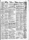 Alloa Advertiser Saturday 26 February 1881 Page 1