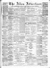 Alloa Advertiser Saturday 09 February 1884 Page 1