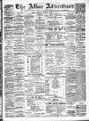 Alloa Advertiser Saturday 01 March 1884 Page 1